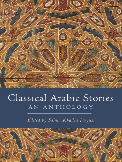 Title details for Classical Arabic Stories by Salma Khadra Jayyusi - Available